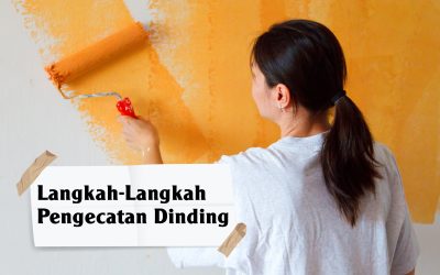 Langkah-Langkah Pengecataan dinding